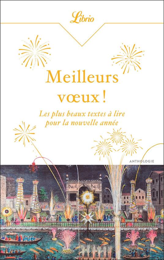 Meilleurs vux ! Les plus beaux textes à lire pour la nouvelle année