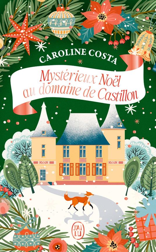 Mystérieux Noël au domaine de Castillon