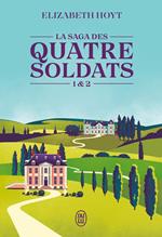 La saga des quatre soldats (Tome 1 & 2)