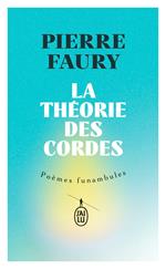 La théorie des cordes