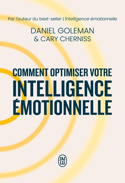 Comment optimiser votre intelligence émotionnelle