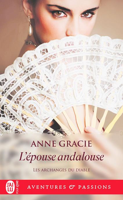 Les archanges du diable (Tome 5) - L'épouse andalouse