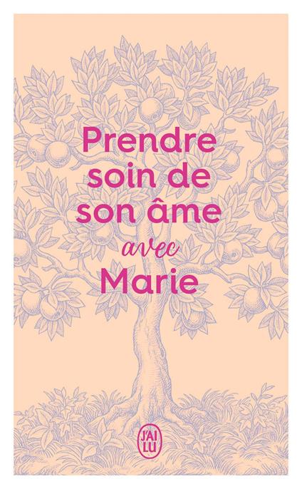 Prendre soin de son âme... avec Marie