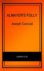 Almayer's Folly: A Story of an Eastern River (Modern Library Classics)
