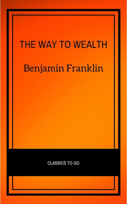 The Way To Wealth