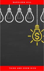 Think and Grow Rich: The Original
