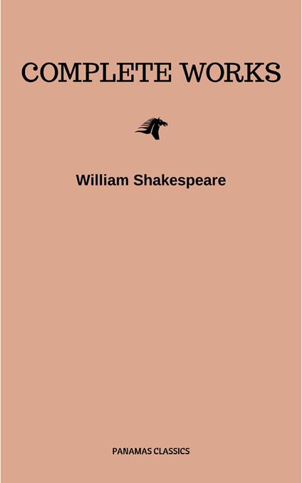 The Complete Works of William Shakespeare