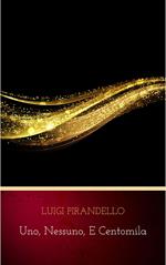 Uno, nessuno, e centomila
