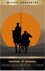L'Ingénieux Hidalgo Don Quichotte de la Manche - Tome II