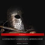 A Connecticut Yankee in King Arthur's Court