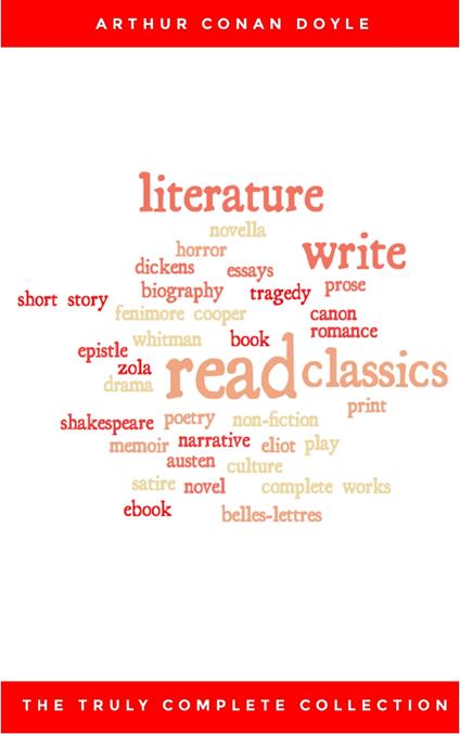 The Complete Sherlock Holmes Collection: 221B (Illustrated)