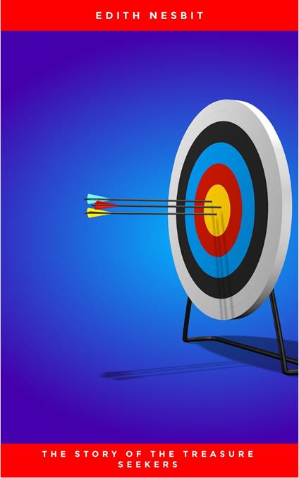 The Story of the Treasure Seekers