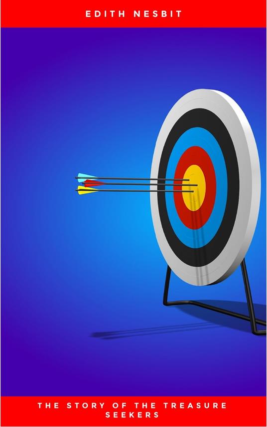 The Story of the Treasure Seekers