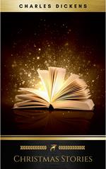 Christmas Stories: A Christmas Carol, the Chimes, the Cricket on the Hearth, the Haunted Man, a Christmas Tree, What Christmas Is As We Grow Older, the Poor Relation's by Charles Dickens (1996-08-05)