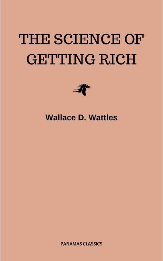 The Science of Getting Rich: Original Retro First Edition