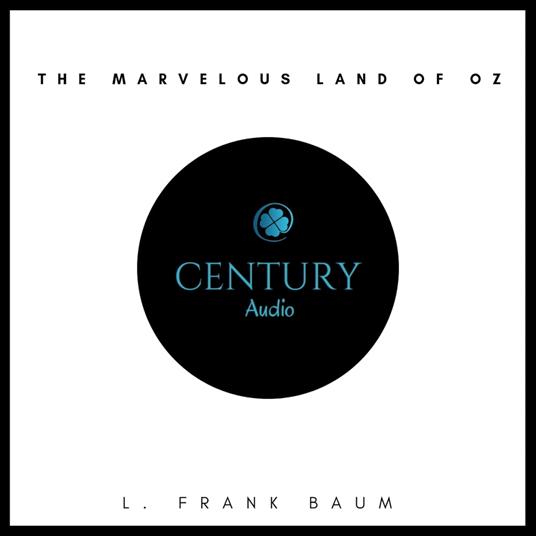 The Marvelous Land of Oz