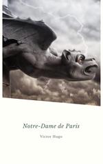 Notre-Dame de Paris: Version intégrale