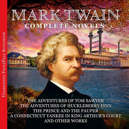 Mark twain: The Complete Novels