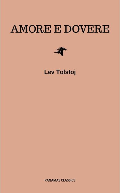 Amore e dovere - Lev Nikolaevic Tolstoj - ebook