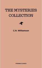 C. N. Williamson and A. M. Williamson: The Mysteries Collection