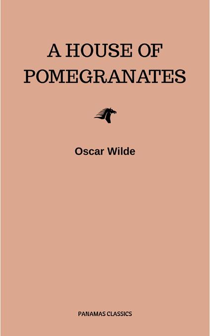 A House of Pomegranates