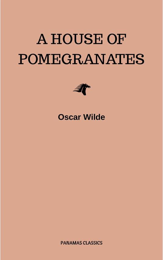 A House of Pomegranates