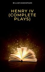 Henry IV (Complete Plays)