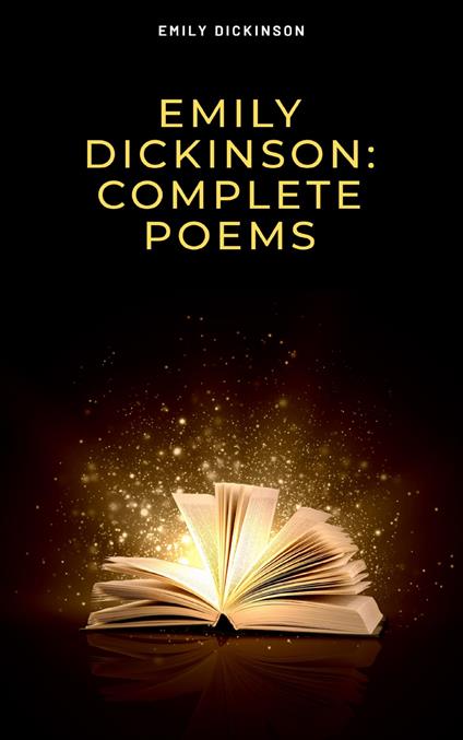 Emily Dickinson: Complete Poems