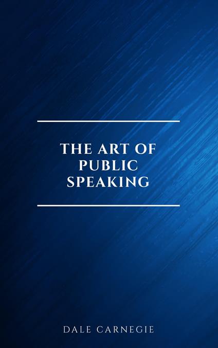 The Art of Public Speaking