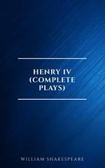 Henry IV (Complete Plays)