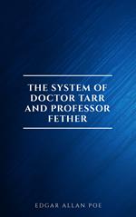 The System of Doctor Tarr and Professor Fether