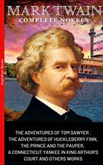 Mark Twain. The Complete Novels