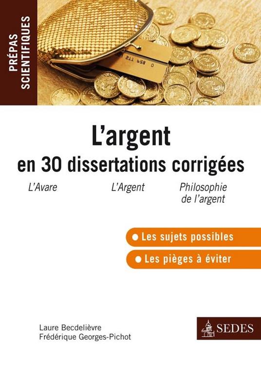 L'argent en 30 dissertations corrigées