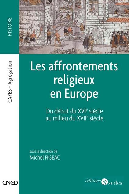 Les affrontements religieux en Europe