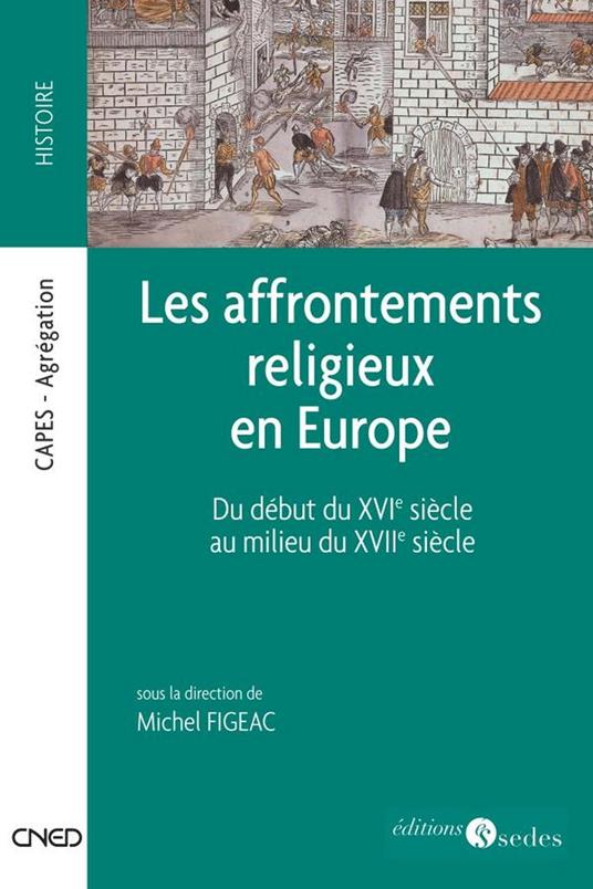 Les affrontements religieux en Europe