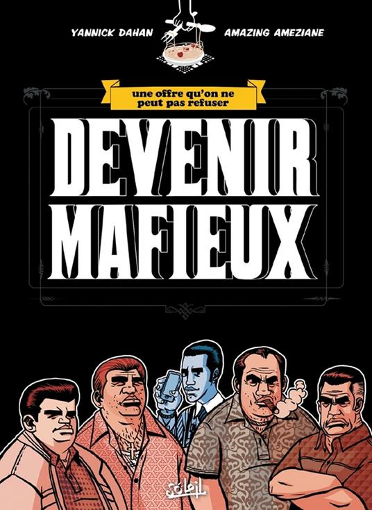 Devenir Mafieux