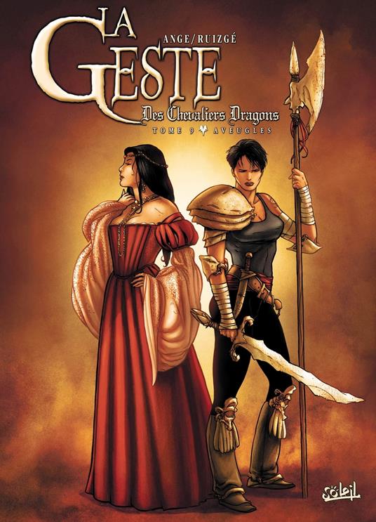 La Geste des Chevaliers Dragons T09