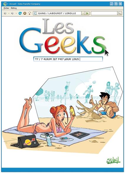 Les Geeks T07 - Cet album est fait pour vous