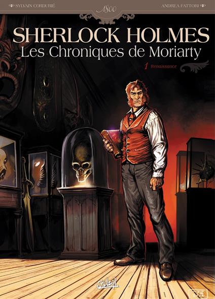Sherlock Holmes - Les Chroniques de Moriarty T01