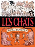 L'Encyclopédie curieuse & bizarre par Billy Brouillard - Volume 2