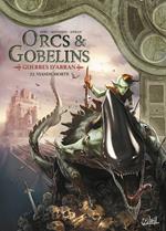 Orcs et Gobelins T22 - Guerres d'Arran