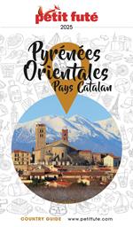 PYRÉNÉES ORIENTALES 2025 Petit Futé