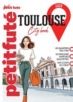 Guide Toulouse 2025 Petit Futé