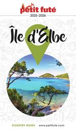 Guide île D'elbe 2025/2026 Petit Futé