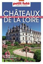 Guide Châteaux De La Loire 2025 Carnet Petit Futé