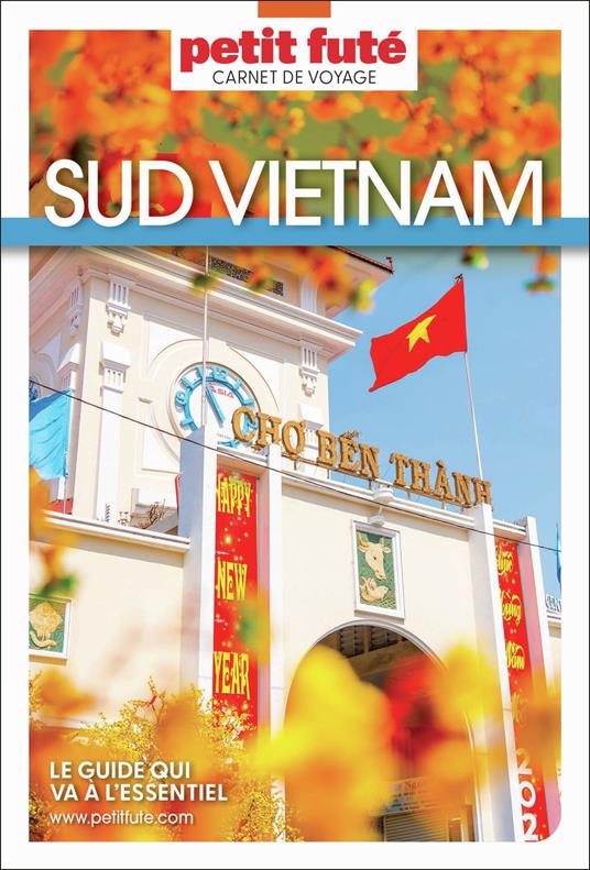 Guide Sud Vietnam 2025 Carnet Petit Futé