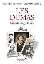Les Dumas : Bâtards magnifiques