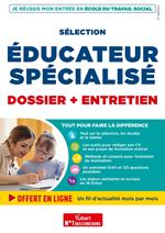 Sélection éducateur spécialisé - Dossier et entretien - Fil d'actu offert