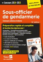 Concours Sous-officier de gendarmerie - Préparation rapide et complète à toutes les épreuves - Annales 2023