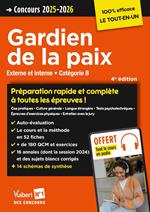 Concours Gardien de la paix - Catégorie B - Préparation rapide et complète à toutes les épreuves - Tout le cours en audio